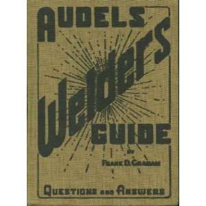  Audels welders guide, Frank Duncan Graham Books