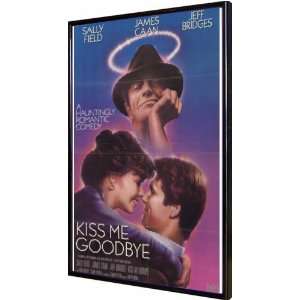 Kiss Me Goodbye 11x17 Framed Poster 