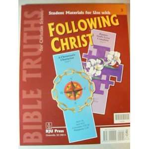   Materials for Use with Following Christ (9781579242404) Bob Jones