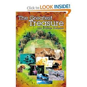 The Greatest Treasure Amy Buchanan 9780595372058  Books