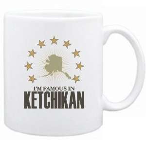   New  I Am Famous In Ketchikan  Alaska Mug Usa City