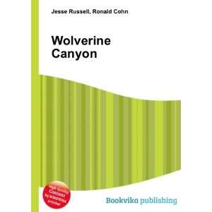 Wolverine Canyon Ronald Cohn Jesse Russell  Books