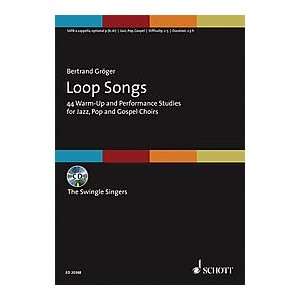 Loop Songs   44 Warm up And Performance Studies Musical 