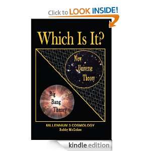 NEW UNIVERSE THEORY WITH THE LAWS OF PHYSICS Bobby McGehee  