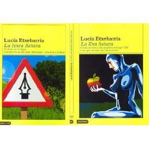  La Eva Futura (9788423332205) Lucia Etxebarria Books