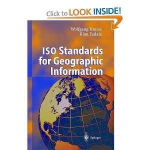  ISO Standards for Geographic Information (9783642057632 