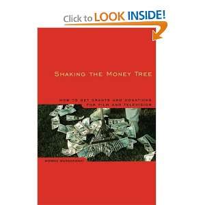 Shaking the Money Tree, 2nd Edition How to Get Grants and Donations 