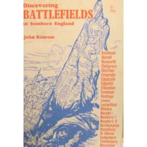  Discovering battlefields in southern England JOHN KINROSS Books