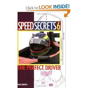  Speed Secrets 6 The Perfect Driver (No. 6) (9780760322758 