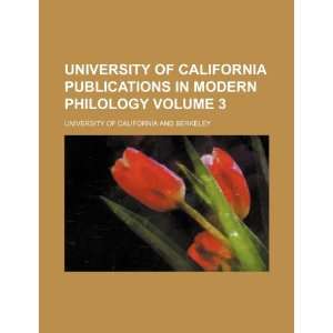  University of California publications in modern philology 