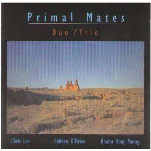  Primal Mates Duo / Trio Chris Lee, Colleen OBrien 