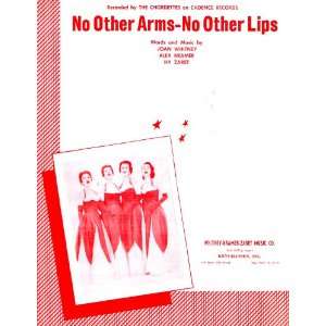  The Chordettes.No Other Arms No Other Lips.Sheet Music 