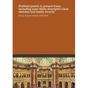  Portland prairie in present times, including some thirty 