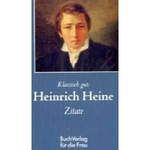    Heinrich Heine Zitate (9783897981744) Heinrich Heine Books