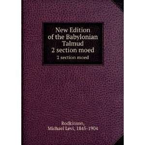   Talmud. 2 section moed Michael Levi, 1845 1904 Rodkinson Books