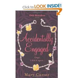 Accidentally Engaged Mary Carter 9780755335336  Books