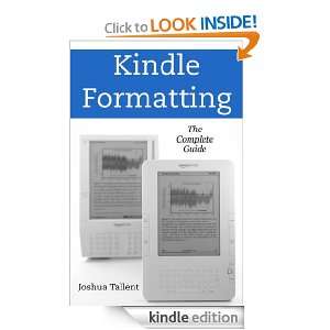 Kindle Formatting The Complete Guide to Formatting Books for the 
