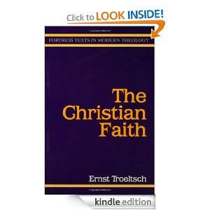 Christian Faith (Fortress Texts in Modern Theology) Ernst Troeltsh 