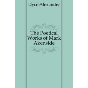  The Poetical Works of Mark Akenside Dyce Alexander Books