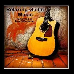  Relaxing Guitar Music Tom Diffenderfer Music