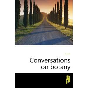  Conversations on botany Marcet Books