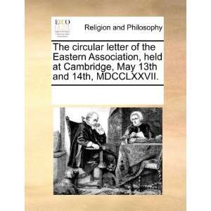 The circular letter of the Eastern Association, held at Cambridge, May 