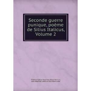  Seconde guerre punique, poÃ¨me de Silius Italicus 