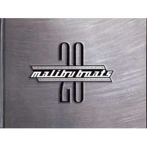    20th Anniversary Edition Malibu Boats Malibu Boats Books