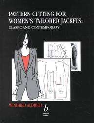 Pattern Cutting for Womens Tailored Jackets  