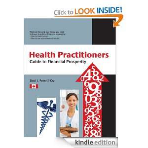 Health Practitioners Guide to Financial Prosperity Debi J. Peverill 