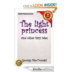 The light princess, and other fairy tales George macdonald  