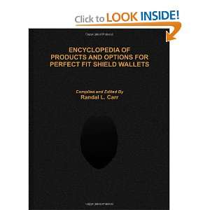   for Perfect Fit Shield Wallets (9781467900225) Randal L. Carr Books