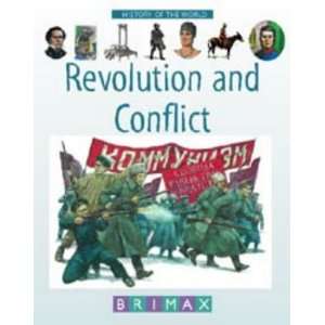  Revolution and Conflict (History of the World 