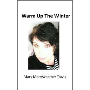  Warm Up the Winter (9781906439262) Mary Merryweather 