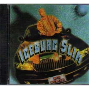  How We Roll (Big Bodies) Iceburg Slim Music