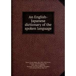  An English Japanese dictionary of the spoken language 