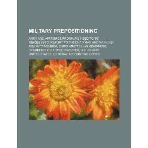  Military prepositioning Army and Air Force programs need 