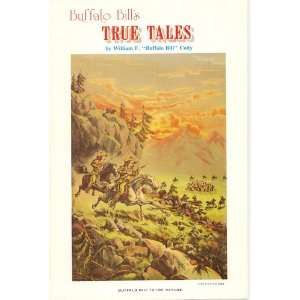    Buffalo Bills True Tales (9780896460225) Buffalo Bill Books