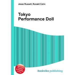  Tokyo Performance Doll Ronald Cohn Jesse Russell Books