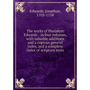   complete index of scripture texts Jonathan, 1703 1758 Edwards Books