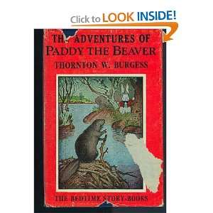  Adventures of Paddy the Beaver (9780448027104) Thornton W 
