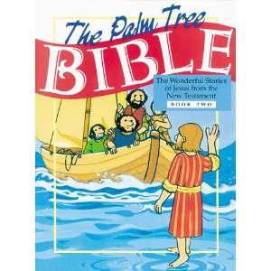  The Palm Tree Bible Book Two New Testament (9781885358189 