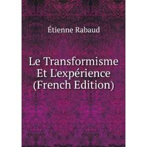  Le Transformisme Et LexpÃ©rience (French Edition) Ã 