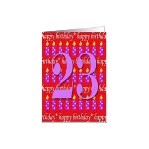  23 Years Old Lit Candle Happy Birthday Card Toys & Games