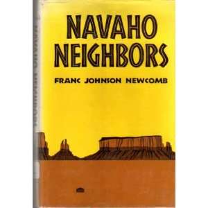  Navajo Neighbors Franc Johnson Newcomb Books
