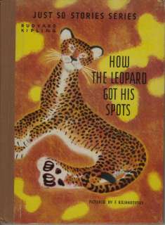 How the Leopard Got His Spots Kipling ill F Rojankovsky  