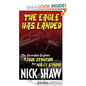 The Eagle has landed (The incredible exploits of Jack Stanford and 