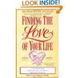 Finding the Love of Your Life Ten Principles for Choosing the Right 