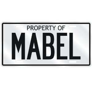  NEW  PROPERTY OF MABEL  LICENSE PLATE SIGN NAME