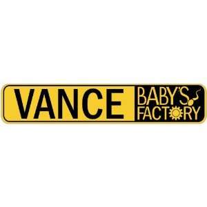   VANCE BABY FACTORY  STREET SIGN